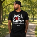 DADS DON'T BABYSIT (TEE)