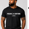 PRESENCE > EVERYTHING (TEE)