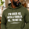 OVER 40 (HOODIE)