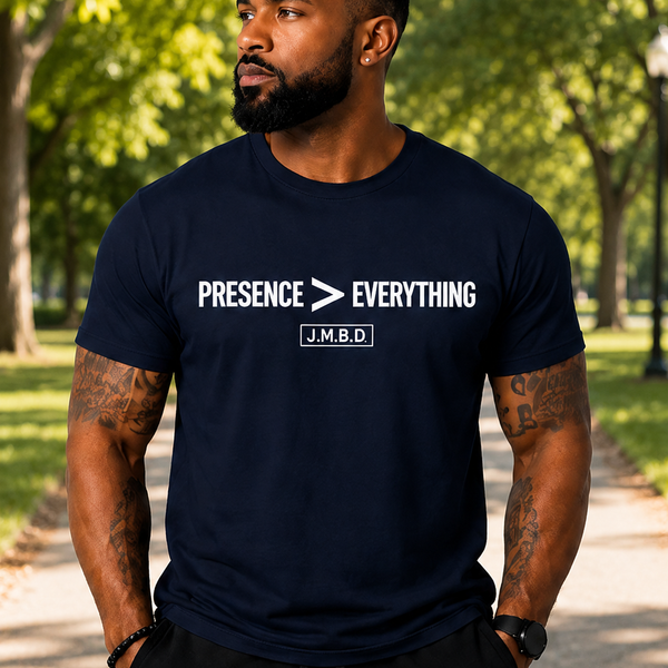 PRESENCE > EVERYTHING (TEE)